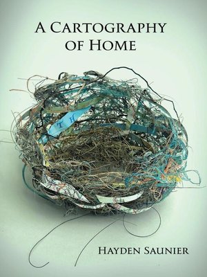 cover image of A Cartography of Home